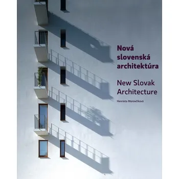 Umění Nová slovenská architektúra