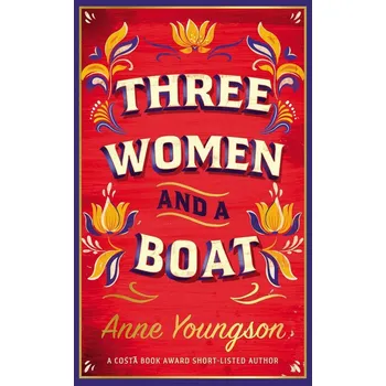 Populárně naučná literatura pro dospělé Three Women and a Boat