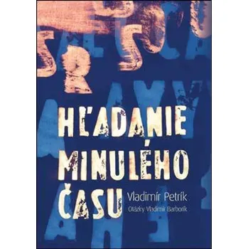 Umění Hľadanie minulého času