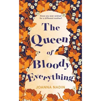 Populárně naučná literatura pro dospělé The Queen of Bloody Everything