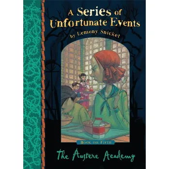 Umění A Series of Unfortunate Events 05. The Austere Academy