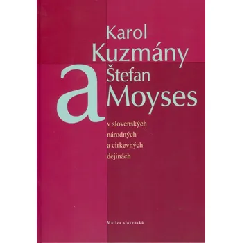 Umění Karol Kuzmány a Štefan Moyses