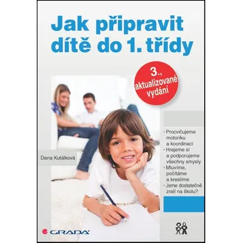 Populárně naučná literatura pro dospělé Jak připravit dítě do 1. třídy