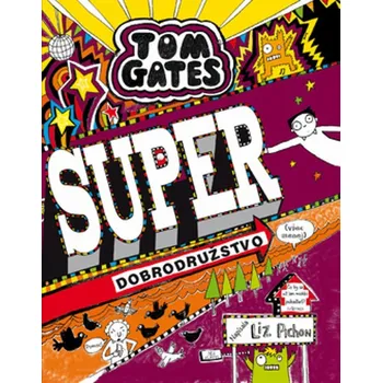 Umění Tom Gates Super dobrodružstvo (viac-menej)