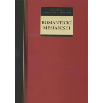 Umění Romantickí mesianisti