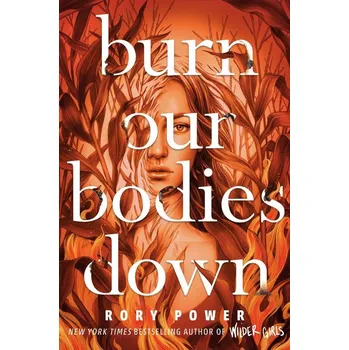 Populárně naučná literatura pro dospělé Burn Our Bodies Down