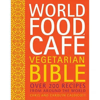 World Food Cafe Vegetarian Bible