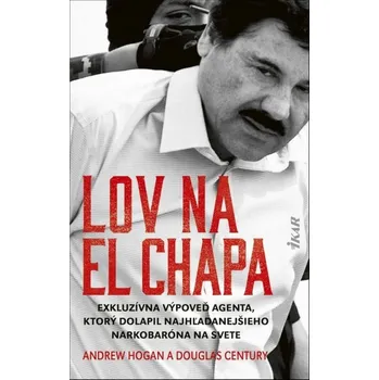 Umění Lov na El Chapa