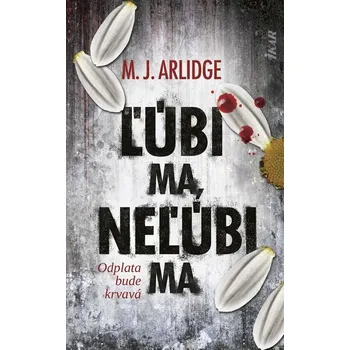 Umění Ľúbi ma, neľúbi ma