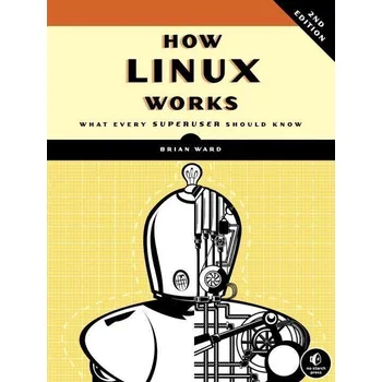 Umění How Linux Works