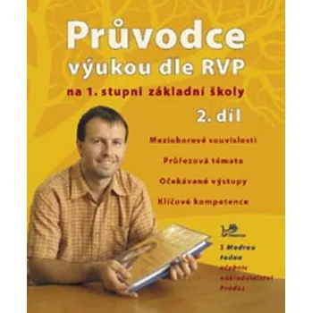 Umění Průvodce výukou dle RVP na 1. stupni ZŠ 2. díl