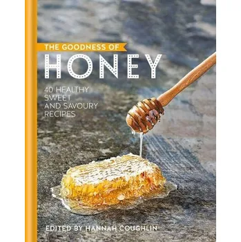 Populárně naučná literatura pro dospělé The Goodness of Honey