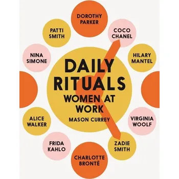Populárně naučná literatura pro dospělé Daily Rituals: Woman Artists at Work