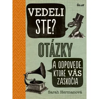Osobní rozvoj Vedeli ste? Otázky a odpovede, ktoré vás zaskočia