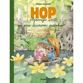 Umění Hop objavuje svet pri lesnom potoku
