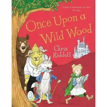 Populárně naučná literatura pro dospělé Once Upon a Wild Wood