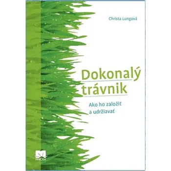 Umění Dokonalý trávnik