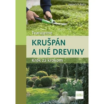 Umění Tvarujeme krušpán a iné dreviny