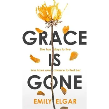 Populárně naučná literatura pro dospělé Grace is Gone