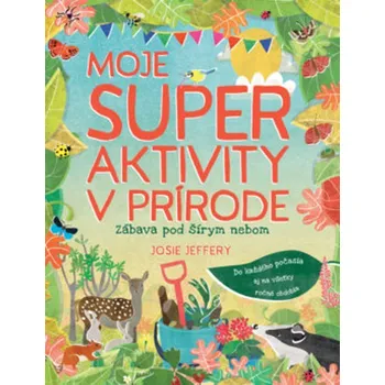 Umění Moje super aktivity v prírode