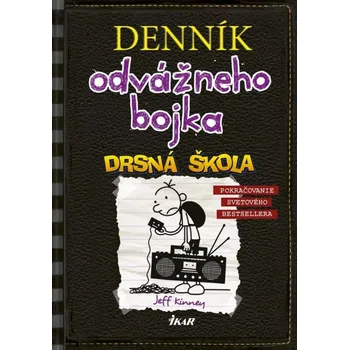Denník odvážneho bojka Drsná škola