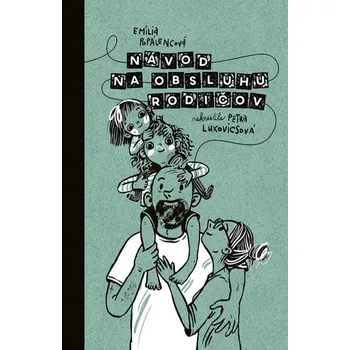 Umění Návod na obsluhu rodičov