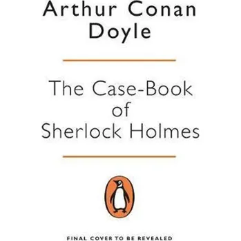 Umění The Case-Book of Sherlock Holmes