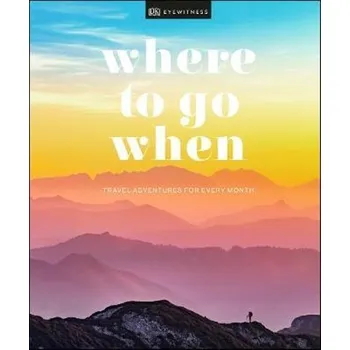 Populárně naučná literatura pro dospělé Where to Go When