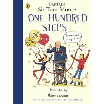 Umění One Hundred Steps: The Story of Captain Sir Tom Moore