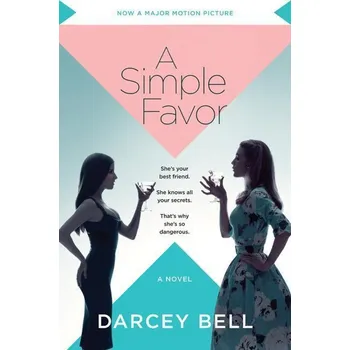 Populárně naučná literatura pro dospělé A Simple Favor. Movie Tie-In