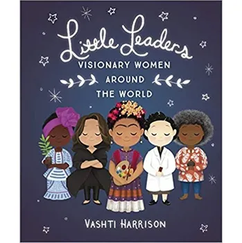 Populárně naučná literatura pro dospělé Little Leaders: Visionary Women Around the World