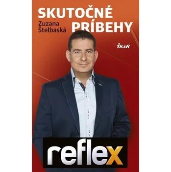 Reflex Skutočné príbehy
