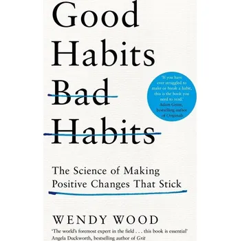 Populárně naučná literatura pro dospělé Good Habits, Bad Habits