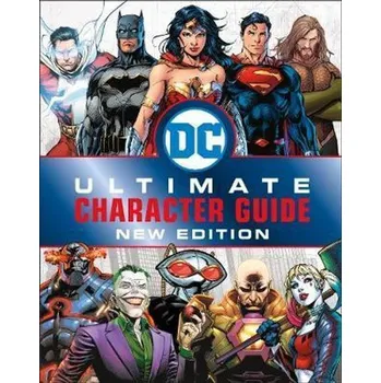 Populárně naučná literatura pro dospělé DC Comics Ultimate Character Guide New Edition