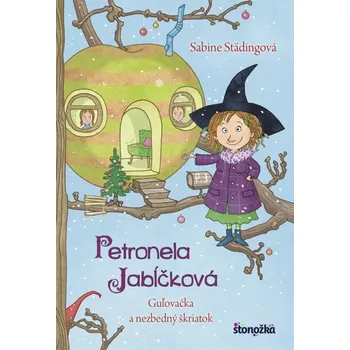 Umění Petronela Jabĺčková Guľovačka a nezbedný škriatok