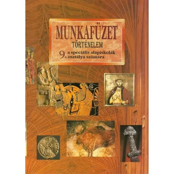 Umění Munkafüzet Történelem a speciális alapiskolák 9. osztálya számára