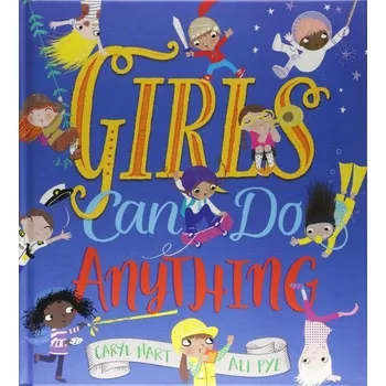 Populárně naučná literatura pro dospělé Girls Can Do Anything!