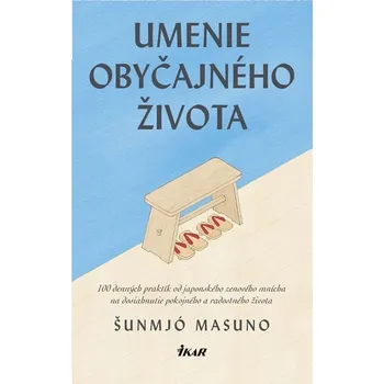 Umění Umenie obyčajného života