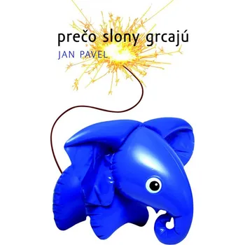 Umění Prečo slony grcajú