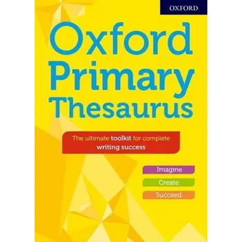 Populárně naučná literatura pro dospělé Oxford Primary Thesaurus 2018