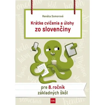 Cizojazyčná kniha Krátke cvičenia a úlohy zo slovenčiny pre 8. ročník základných škôl