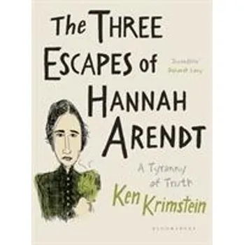 Populárně naučná literatura pro dospělé The Three Escapes of Hannah Arendt