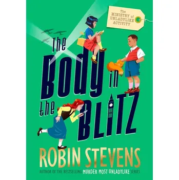 Umění The Ministry of Unladylike Activity: The Body in the Blitz