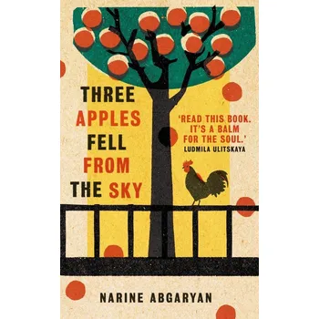 Populárně naučná literatura pro dospělé Three Apples Fell from the Sky