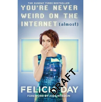 Umění You're Never Weird on the Internet (Almost)