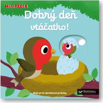Dobrý deň, vtáčatko!
