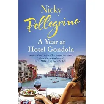 Populárně naučná literatura pro dospělé A Year at Hotel Gondola