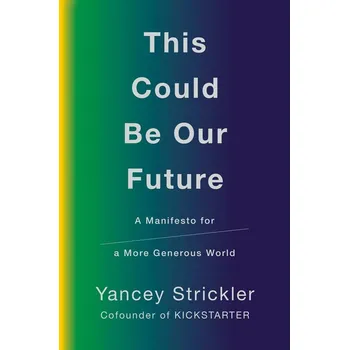 Populárně naučná literatura pro dospělé This Could Be Our Future