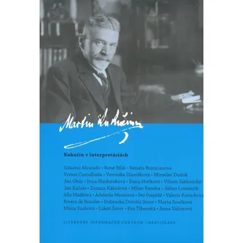 Umění Kukučín v interpretáciách