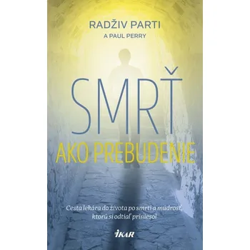 Umění Smrť ako prebudenie